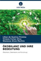 Lilian De Queiroz Firmino (U. A.) | ÖKobilanz Und Ihre Bedeutung | Taschenbuch