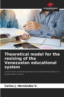 Carlos J. HernáNdez V. | Theoretical Model For The Resizing Of The Venezuelan...
