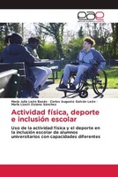 MaríA Julia LeóN BazáN (U. A.) | Actividad FíSica, Deporte E InclusióN Escolar