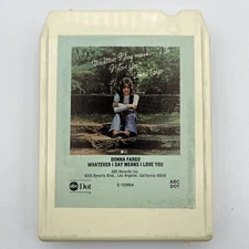 Donna Fargo - Whatever I Say Means - Restored 8 Track Tape - New Pad and Splice