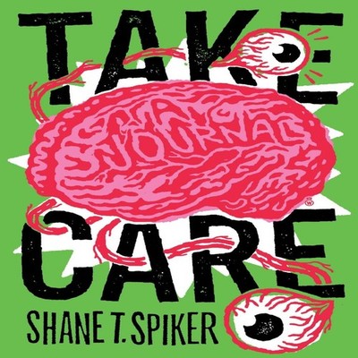 Take Care Shane Spiker Paperback Lulu Press Inc.