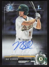 2017 BOWMAN CHROME MAX SCHROCK CPA-MSC MINT 1ST RC AUTOGRAPH OAKLAND ATHLETICS