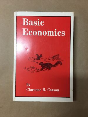Basic Economics by Clarence B. Carson (Inscribed By Author) | eBay