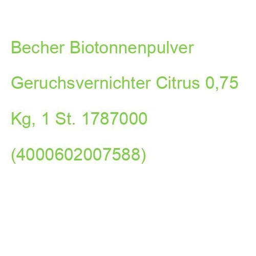 Becher Biotonnenpulver Geruchsvernichter Citrus 0,75 Kg, 1 St. 1787000 (40006020 - Bild 2 von 2