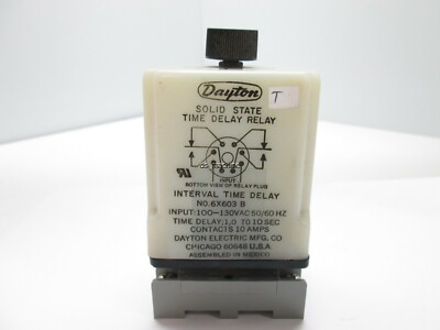 Dayton 6X603 B  Solid State Delay Relay 100-130VAC 50/60Hz 10AMPS 