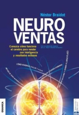 Neuroventas: ?C?Mo Compran Ellos??C?Mo Compran Ellas?: Aprenda A Aplicar Lo...