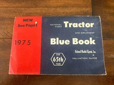1975 National Farm Tractor & Implement Blue Book Valuation Guide, Many Brands