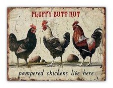 Funny Chicken " Fluffy Butt Hut " Metal Coop Sign Farm Pet
