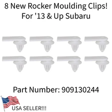 8 NEW ROCKER MOULDING CLIPS FOR 2013+ SUBARU CROSSTREK IMPREZA & XV CROSSTREK