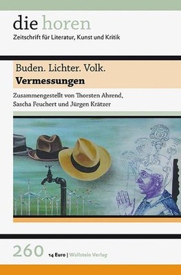 Buden. Lichter. Volk: Vermessungen (die horen: Zeitschrift für Literatur, K