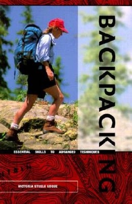 Backpacking: Essential Skills to Advanced Techniques (Official Guides to  - GOOD