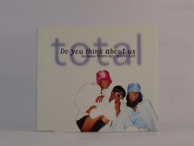 TOTAL DO YOU THINK ABOUT US (H44) 4 Track CD Single including Picture Sleeve ARI