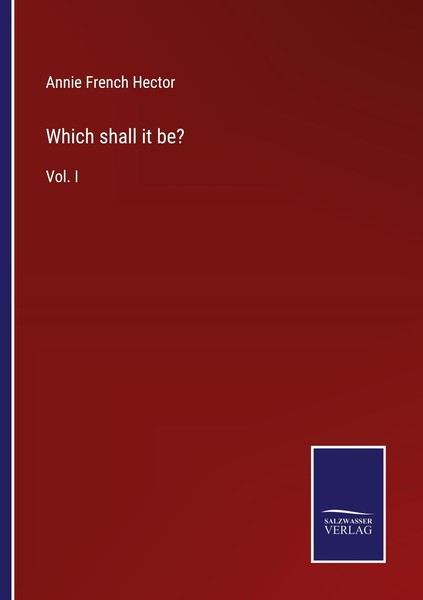 Which Shall It Be? Annie French Hector-image
