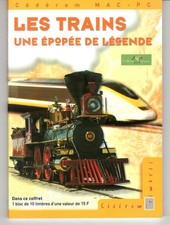 Les Trains, 1 épopée de légende