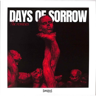 Various Artists / DAYS OF SORROW (THE REMIXES) (2LP) / Banshees Records / BSN01