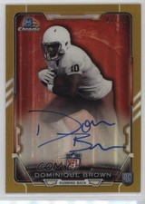 2015 Bowman Chrome Rookie Orange Refractor 3/50 Dominique Brown Auto 0ws