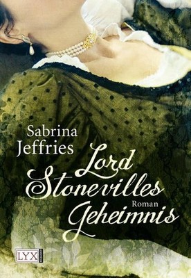 Lord Stonevilles Geheimnis: Roman. Deutsche Erstausgabe (Hellions, Band 1) Jeffr