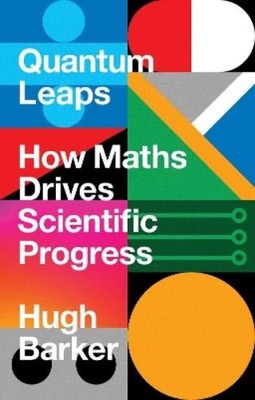 Hugh Barker Quantum Leaps (Hardback)