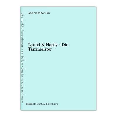 Laurel & Hardy - Die Tanzmeister Mitchum, Robert, Oliver Hardy Mal St. Clair u.