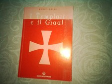 Karen Ralls I Templari e il Graal Edizioni Mediterranee