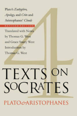 4 Texts on Socrates: Plato's Euthyphro, Apology of Socrates, Crito a - VERY GOOD