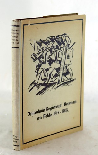 1919 Infanterie-Regiment Bremen im Felde 1914-1918 German 75th Infantry Regiment