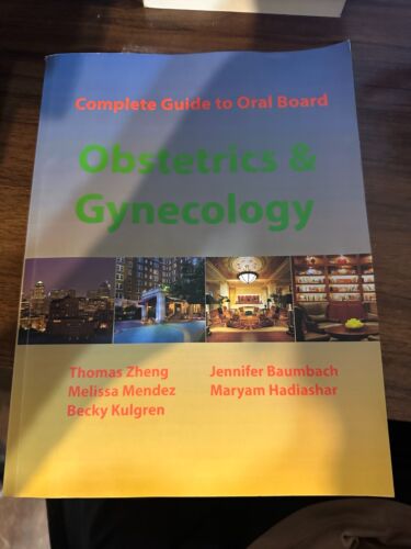 Complete Guide to Oral Board - Obstetrics & Gynecology by Thomas Zheng Paperback - Picture 1 of 2