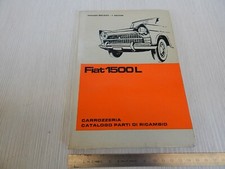 CATALOGO ORIGINALE RICAMBI CARROZZERIA PER FIAT 1500 L 1500L 1963