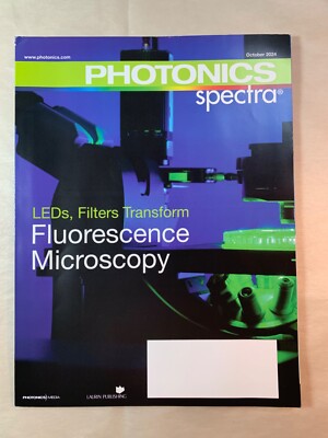PHOTONICS spectra Magazine  Oct 2024 (Vol. 58, No. 10) Fluorescence Microscopy