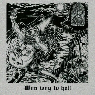 Wan - Wan Way To Hell [CD]