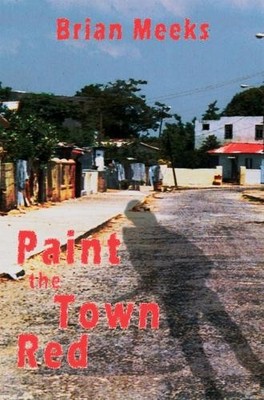 Brian Meeks Paint the Town Red (Taschenbuch)