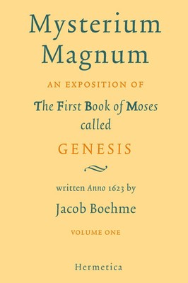 Mysterium Magnum Volume One Jacob Boehme (u. a.) Taschenbuch Englisch 2007