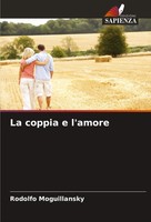 La Coppia E L'amore Rodolfo Moguillansky Taschenbuch Italienisch 2023