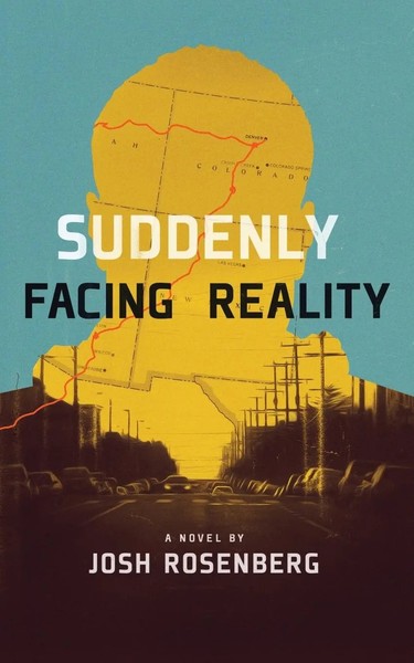Suddenly Facing Reality Josh Rosenberg Taschenbuch Kartoniert / Broschiert 2012-image