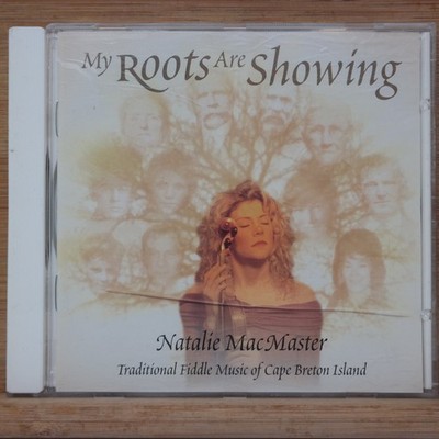 Natalie MacMaster   My Roots Are Showing CD 1998 Traditional Fiddle WEA