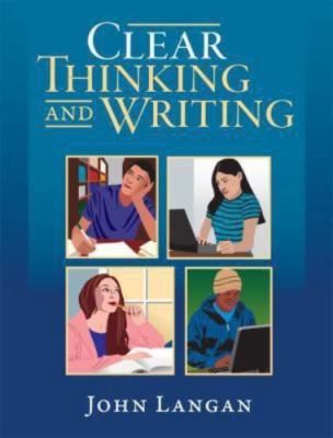 Clear Thinking and Writing - paperback, 1591941873, John Langan