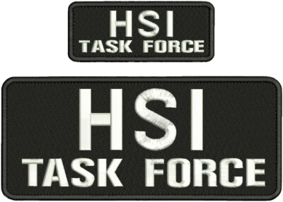 HSI TASK FORCE EMBROIDERY PATCH 4X10 AND 2X5 HOOK ON BACK  white  on black