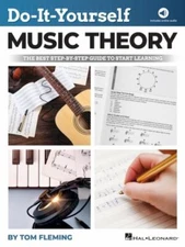Do-It-Yourself Music Theory : The Best Step-by-Step Guide to Start Learning, ...