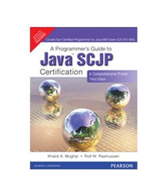 A PROGRAMMER'S GUIDE TO JAVA SCJP CERTIFICATION : A By K A Mughal
