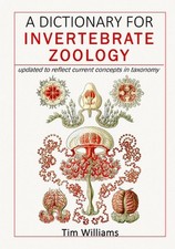A Dictionary for Invertebrate Zoology by Tim Williams (English) Paperback Book