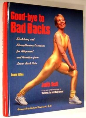 Good-Bye to Bad Backs: Simple Stretching and Strengthening Excerises for  - GOOD