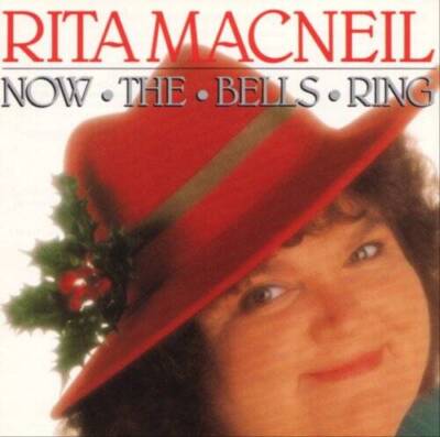 Now The Bells Ring - Audio CD By Rita MacNeil - VERY GOOD