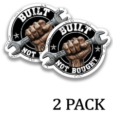 Built Not Bought - Indoor Outdoor Adhesive Vinyl Sticker Decals - Multipacks