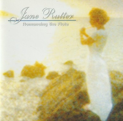 Jane Rutter   Romancing the Flute (The Very Best Of Jane Rutter)