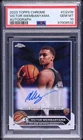 VICTOR WEMBANYAMA 2023-24 Topps Chrome Rookie Auto PSA 10 GEM