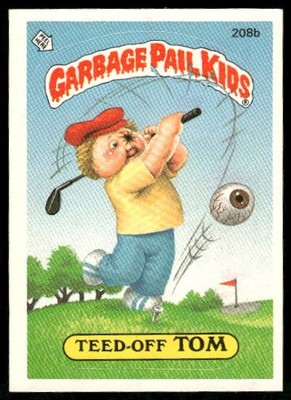 1986 Topps Garbage Pail Kids Series 6 #208b Teed-Off Tom