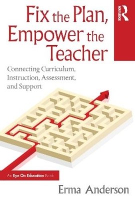 Erma Anderson Fix the Plan, Empower the Teacher (Taschenbuch)