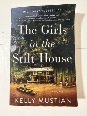 The Girls in the Stilt House by Kelly Mustian, Paperback, Sourcebooks Landmark, 
