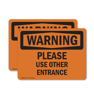 (2 Pack) Please Use Other Entrance OSHA Warning Sign Decal Metal Plastic