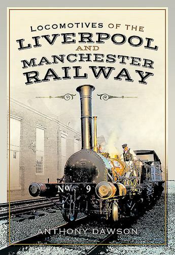 Locomotives of the Liverpool and Manchester Railway *NEW* + FREE P&P - Image 3
